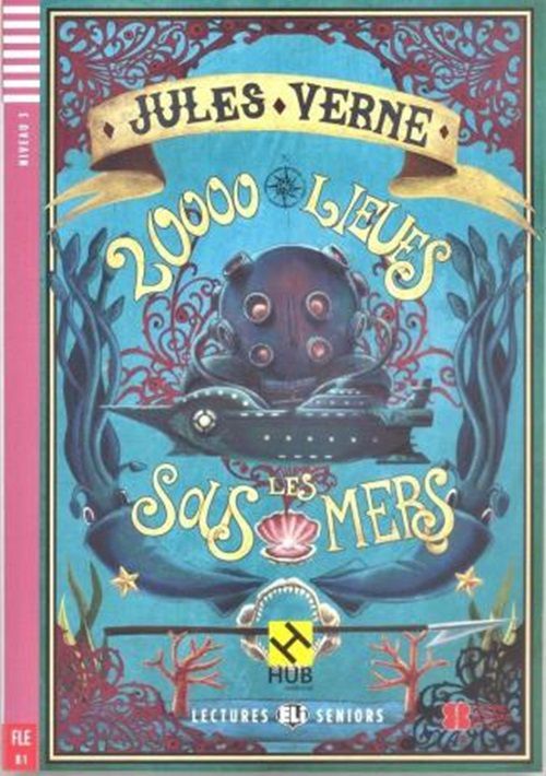 20000 Lieues Sous Les Mers - Hub Lectures Seniors - Niveau 3 - Livre Avec CD Audio