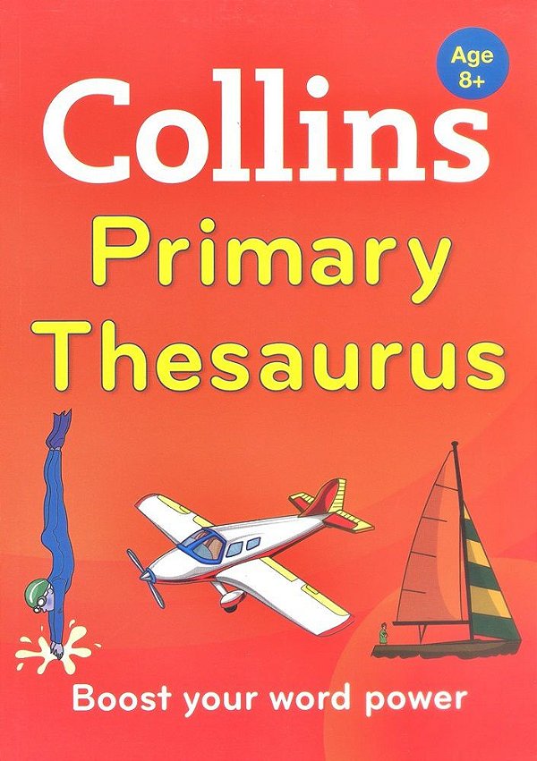 Collins Primary Thesaurus - Collins Primary Dictionaries - Second Edition