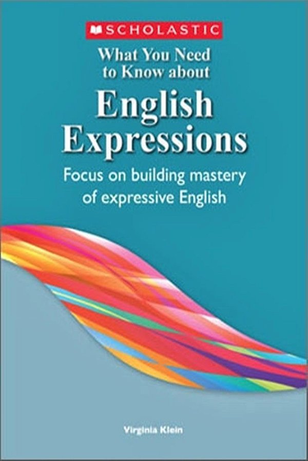 What You Need To Know About English - English Expressions