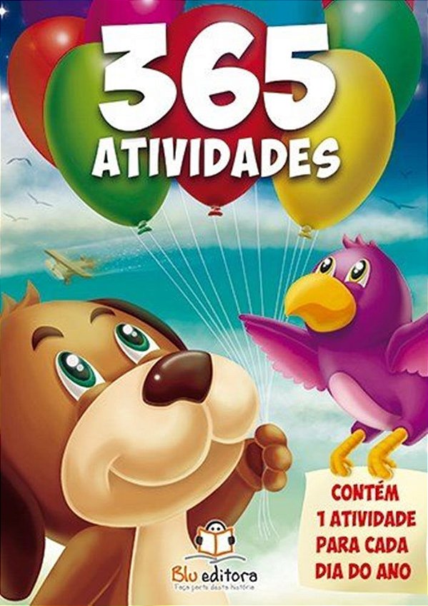 365 Atividades - Contém 1 Atividade Para Cada Dia Do Ano