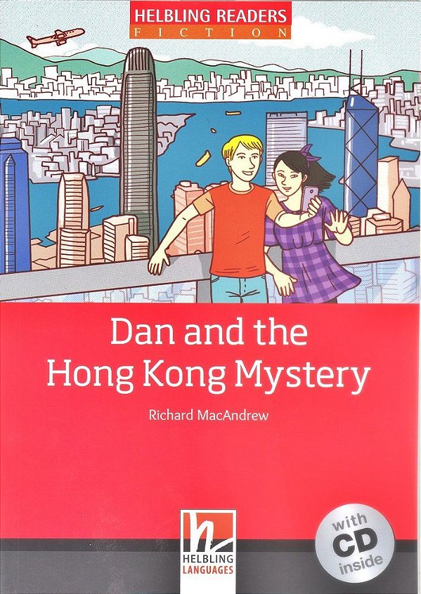 Dan And The Hong Kong Mystery - Helbling Readers Fiction - Red Series - Level 3 - Book With Audio CD