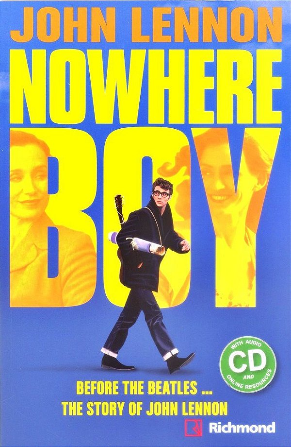 John Lennon - Nowhere Boy - Media Readers Upper-Intermediate - Book With Audio CD