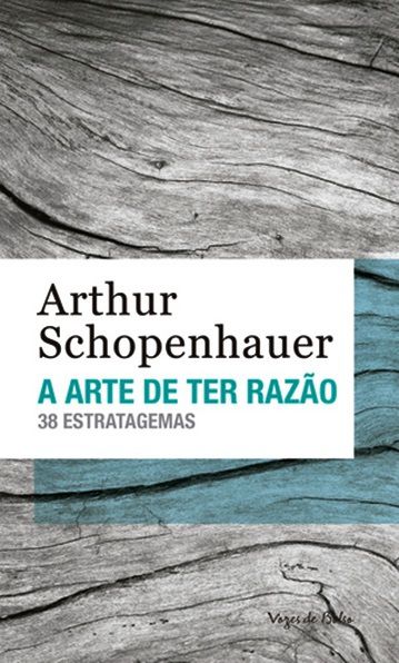 A Arte De Ter Razão - 38 Estratagemas