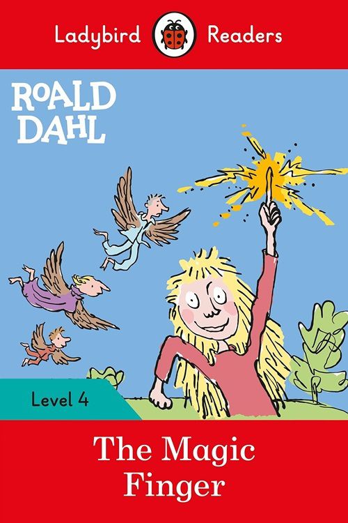 Roald Dahl: The Magic Finger - Ladybird Readers - Level 4 - Book With Downloadable Audio (US/UK)