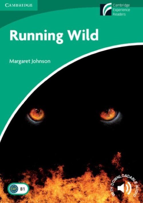 Running Wild - Cambridge Discovery Readers - Level 3