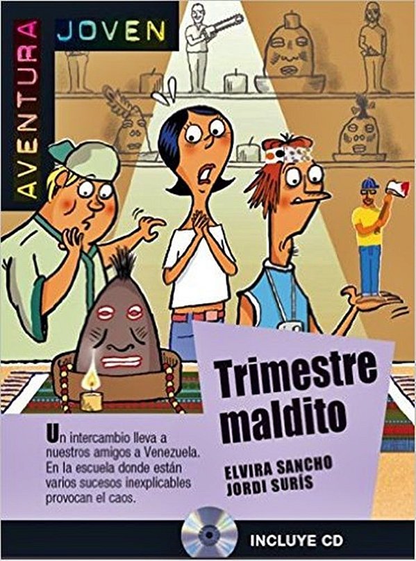 Trimestre Maldito - Aventura Joven - Nivel A2 - Libro Con CD Audio