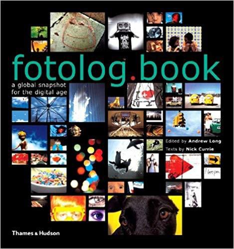 Fotolog Book: A Global Snapshot For The Digital Age