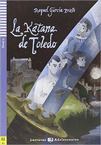La Katana De Toledo - Hub Lecturas Adolescentes - Nivel 2 - Libro Con CD Audio