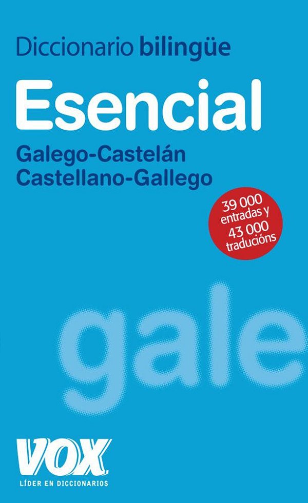 Diccionario Bilingüe Esencial - Galego/Castelán - Castellano/Gallego