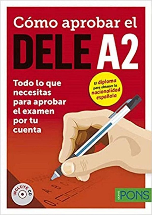 Cómo Aprobar El Dele-A2