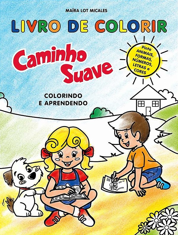 Livro De Colorir Infantil: Caminho Suave - Colorindo E Aprendendo