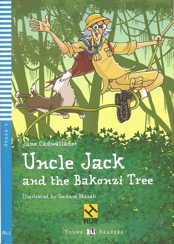 Uncle Jack And The Bakonzi Tree - Hub Young Readers - Stage 3 - Book With Audio CD