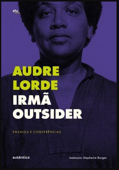 Irmã Outsider: Ensaios E Conferências