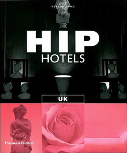 Hip Hotels: UK