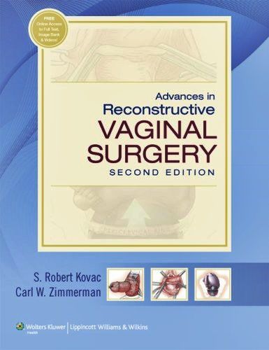 Advances In Reconstructive Vaginal Surgery - Second Edition
