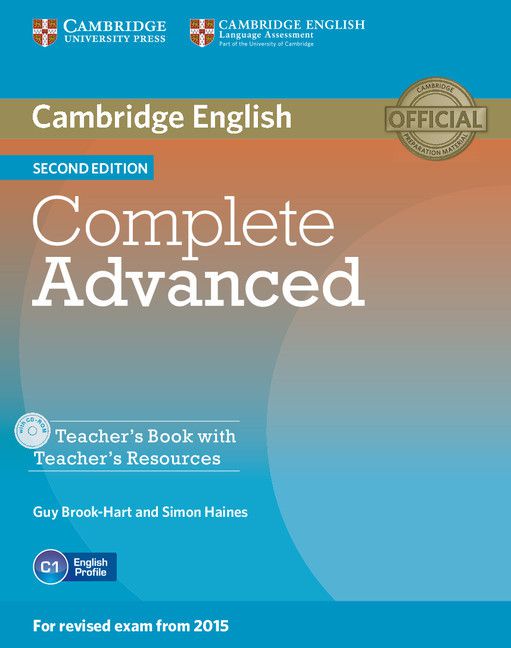 Complete Advanced - Teacher's Book With Teacher's Resources CD-ROM - Second Edition