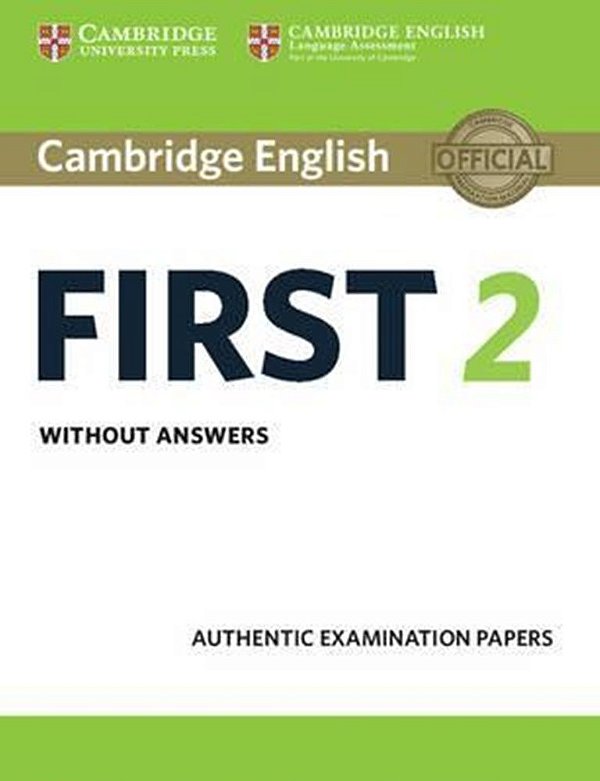 Cambridge English First 2 - Student's Book Without Answers