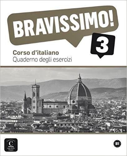 Bravissimo! 3 (B1) - Quaderno Degli Esercizi