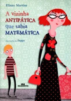 A Vizinha Antipática Que Sabia Matemática