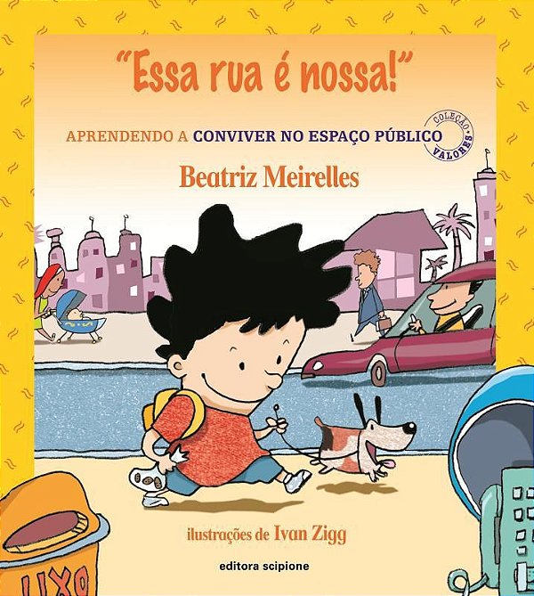 Essa Rua E Nossa - 1ª Ed