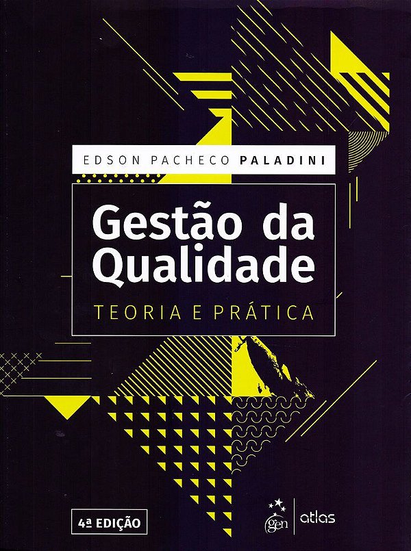 Gestão Da Qualidade - Teoria E Prática - 4ª Edição