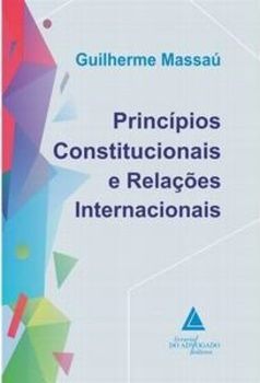 Princípios Constitucionais E Relações Internacionais