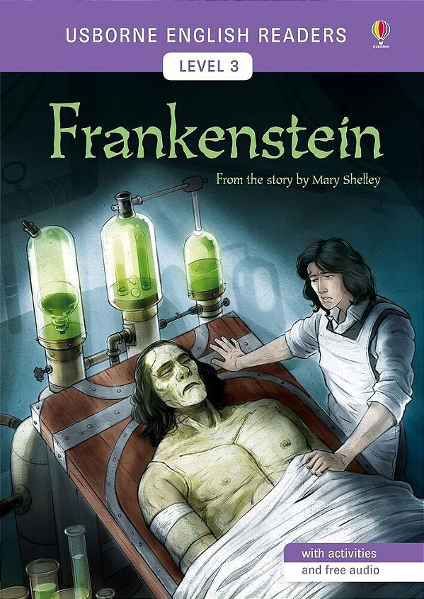 Frankenstein - Usborne English Readers - Level 3 - Book With Activities And Free Audio