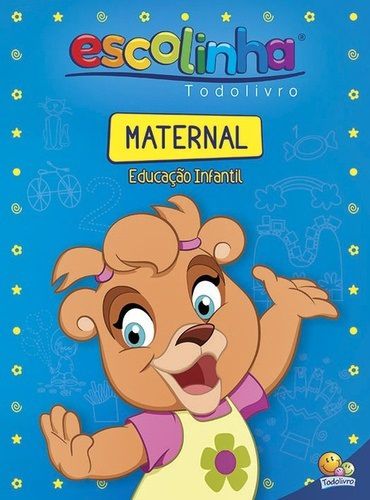 Escolinha Todolivro - Maternal - Educação Infantil