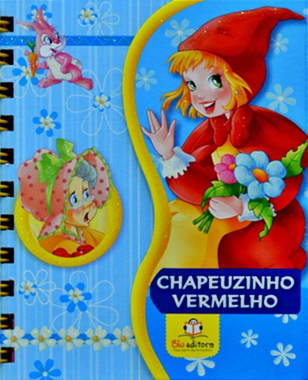 Chapéuzinho Vermelho - Meus Livros Favoritos