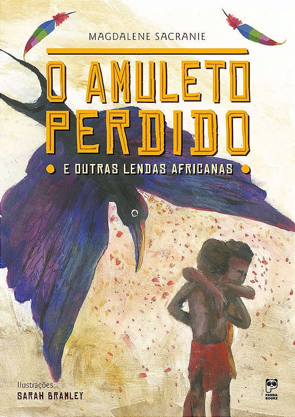 O Amuleto Perdido E Outras Lendas Africanas