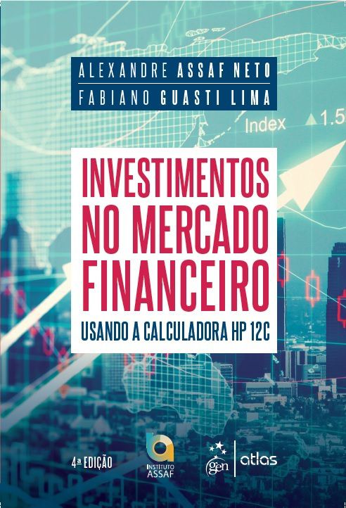 Investimentos No Mercado Financeiro - Usando A Calculadora Hp 12C