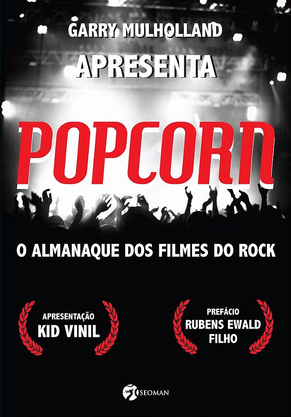 Popcorn O Almanaque Dos Filmes Do Rock