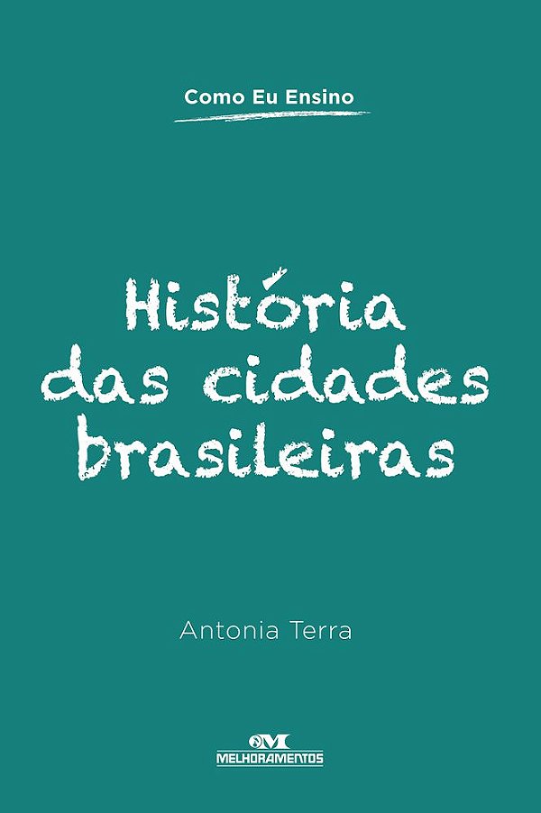 História Das Cidades Brasileiras