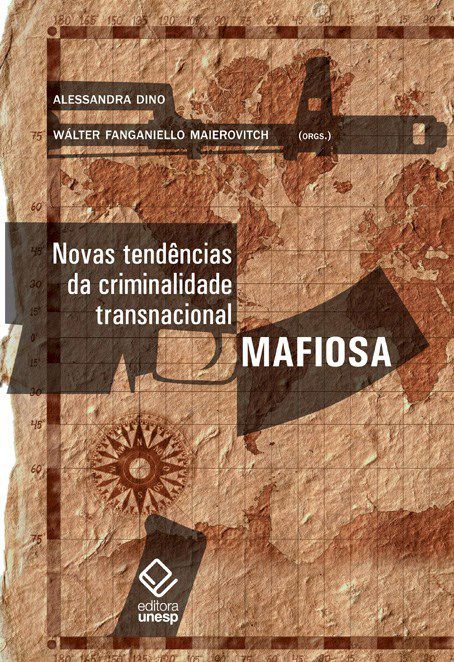 Novas Tendências Da Criminalidade Transnacional Mafiosa