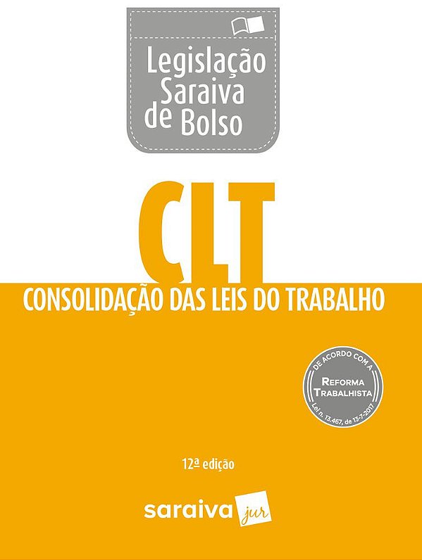 Clt Legislação Saraiva De Bolso Consolidação Das Leis Do Trabalho ª Edição Livraria