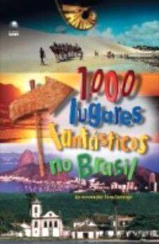 1000 Lugares Fantásticos No Brasil