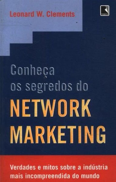 Conheça Os Segredos Do Network Marketing