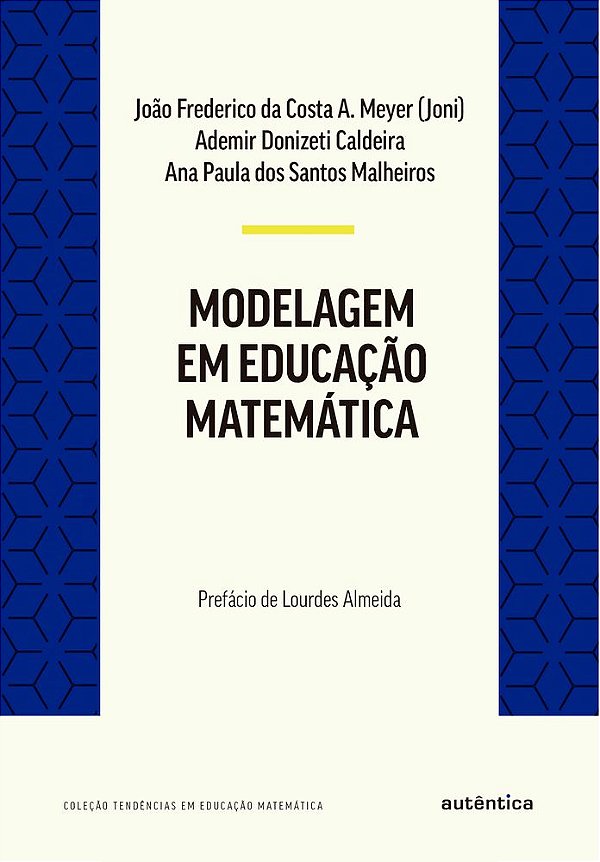 Modelagem Em Educação Matemática