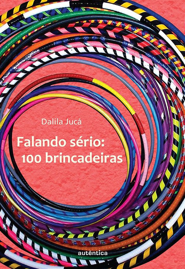 Falando Sério - 100 Brincadeiras