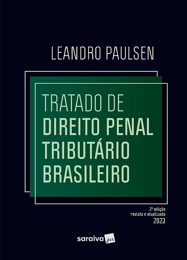 Tratado De Direito Penal Tributário Brasileiro 2ª Edição 2023 Livraria Internacional Sbs 0097