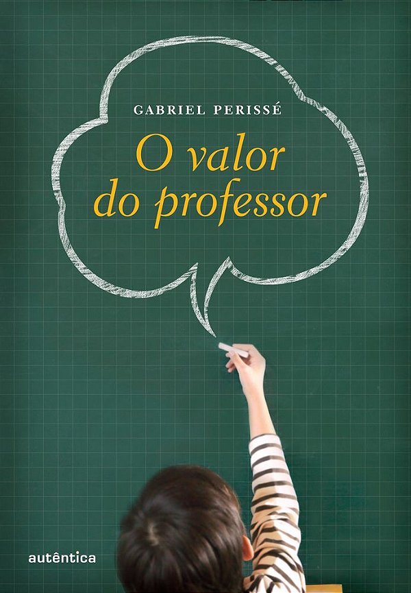 O Valor Do Professor