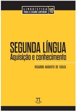 Segunda Língua: Aquisição E Conhecimento