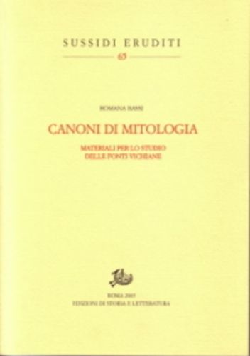 Canoni Di Mitologia - Materiali Per Lo Studio Delle Fonti Vichiane