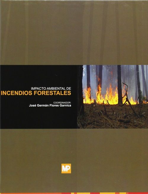 Impacto Ambiental De Incendios Forestales