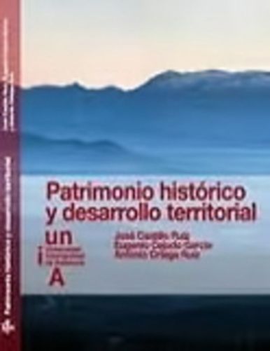 Patrimonio Histórico Y Desarrollo Territorial