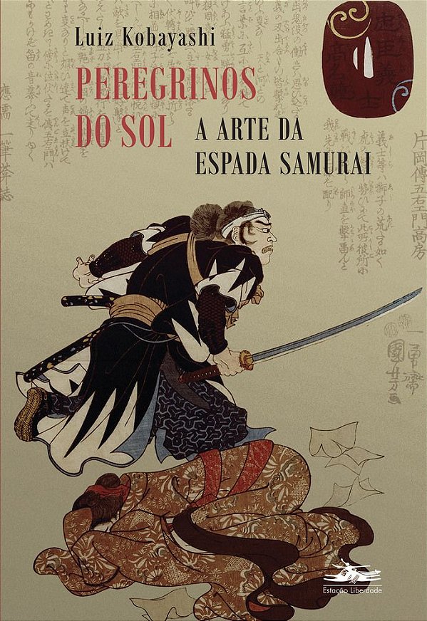 Peregrinos Do Sol A Arte Da Espada Samurai