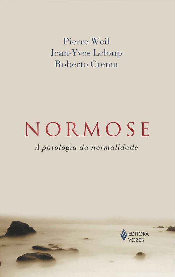 Normose - A Patologia Da Normalidade