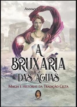 Bruxaria Das Águas, A