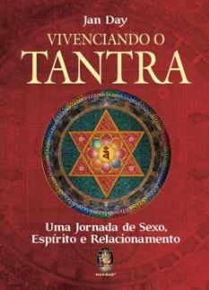 Vivenciando O Tantra