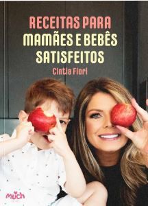 Receitas Para Mamães E Bebês Satisfeitos